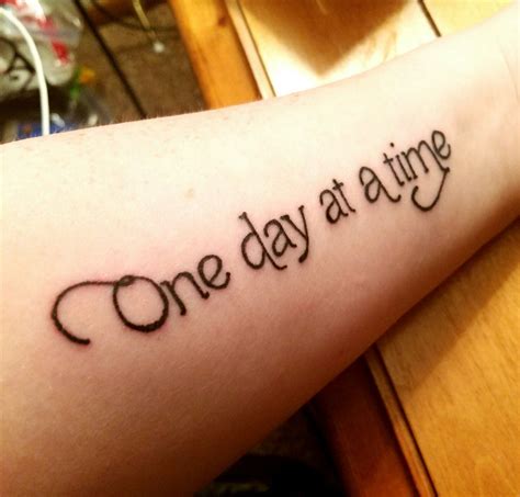 One Day At A Time Tattoo Ideas