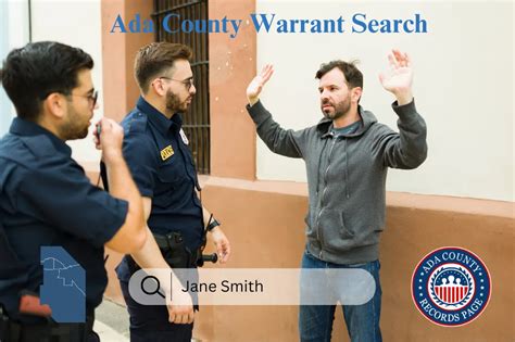 Free Ada County Warrant Search: Check Anybody's Wanted Status