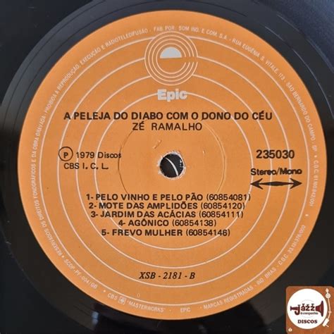 A Peleja Do Diabo Com O Dono Do Céu - Zé Ramalho - A Peleja Do Diabo Com O Dono Do Céu (Com encarte)