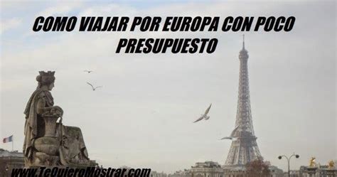 Como viajar por Europa con poco presupuesto - Te Quiero Mostrar