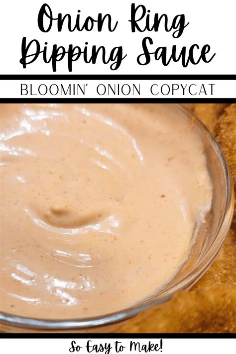onion ring dipping sauce bloomin onion copycat recipe  hobby wife
