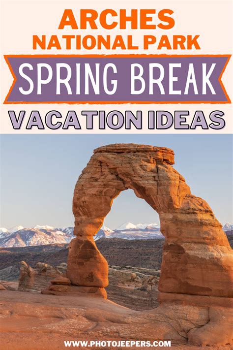Arches National Park Spring Break Vacation Ideas - PhotoJeepers