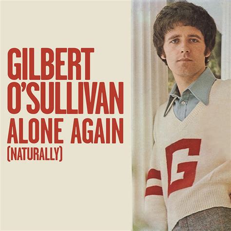 Gilbert O'Sullivan - Alone Again (Naturally) | iHeart