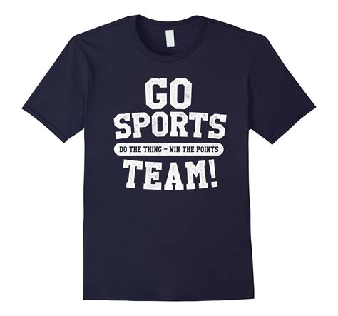 Go Sports Team! Funny Sports T-shirt-T-Shirt – Managatee