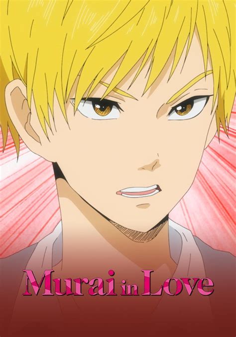 Murai in Love - Stream: Jetzt Serie online anschauen