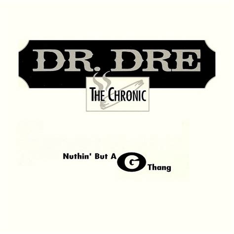 Dr. Dre – Nuthin' But a 'G' Thang Lyrics | Genius Lyrics