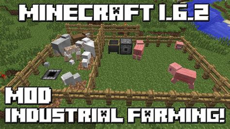 Minecraft 1.6.2 MOD INDUSTRIAL FARMING! - YouTube