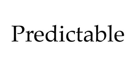 pronounce predictable youtube