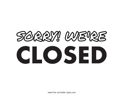 Printable Sorry We’re Closed Sign – Free Printable Signs