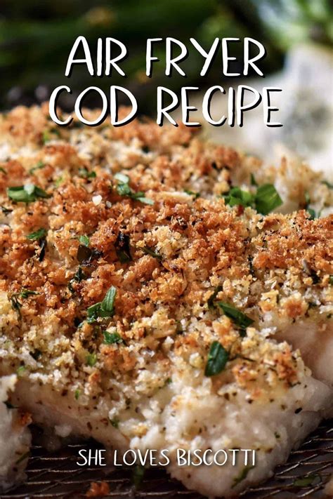 Step up your cod game with this amazing recipe for Air Fryer Cod