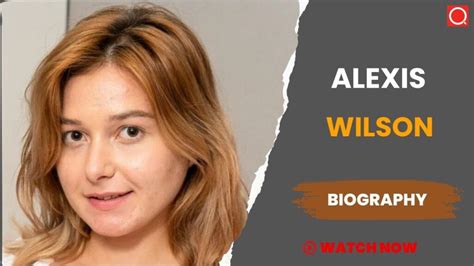 Alexis Wilson Biography, Age, Height, Career, Photos, Net Worth, Wiki ...