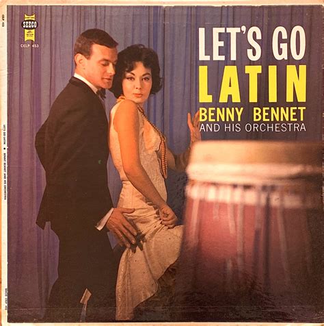 Benny Bennet And His Orchestra* - Let's Go Latin (1960, Vinyl) | Discogs