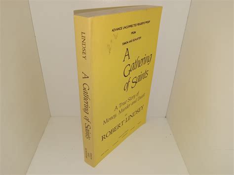 A Gathering of Saints: A True Story of Money, Murder and Deceit