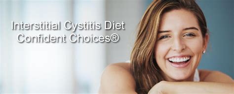 Interstitial Cystitis Diet: Confident Choices®