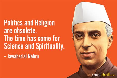 20 Best Jawaharlal Nehru Quotes About His Vision of India