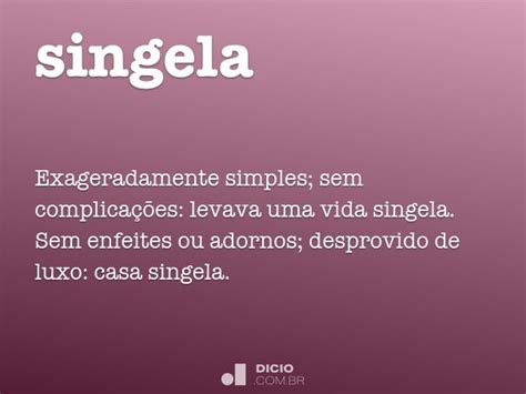 O Que Significa A Palavra Singela