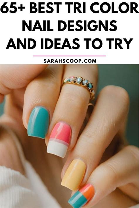 65+ Best Tri Color Nail Designs and Ideas to Try in 2024 | Sarah Scoop