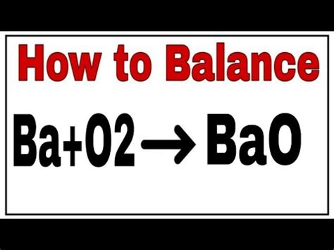 How to balance Ba+O2=BaO|chemical equation Ba+O2=BaO|Ba+O2=BaO balanced ...