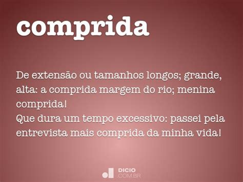 comprida dicio dicionario  de portugues