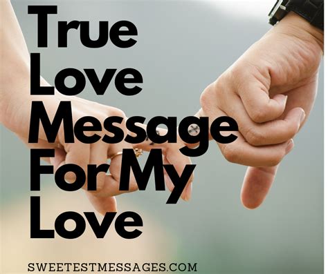 True Love Message For My Love - Sweetest Messages