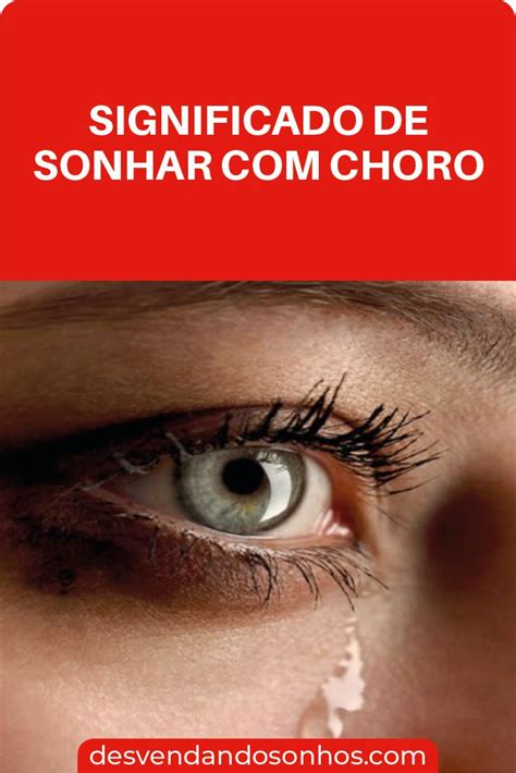 Qual O Significado De Sonhar Com Choro