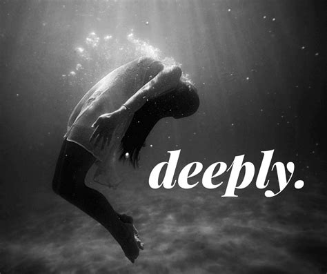 Deeply. - Kris Oster, Ph.D