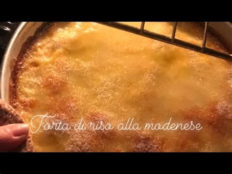 TORTA DI RISO ALLA MODENESE - YouTube