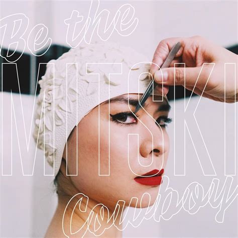 Mitski - Be the Cowboy Lyrics and Tracklist | Genius
