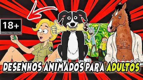 Desenhos Animado Para Adulto - (+18)OS DESENHOS ANIMADOS PARA ADULTOS - YouTube