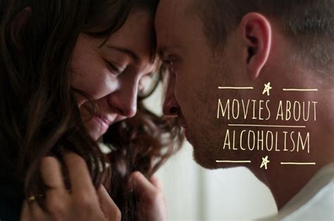 Best Movies About Alcoholism | 12 Top Films About Alcoholics