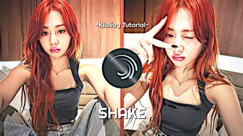 Alight Motion Shake Tutorial || Klwiiay Tutorial - YouTube