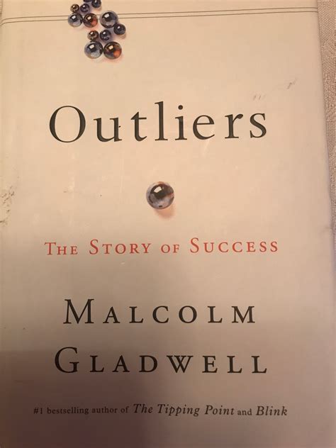 Outliers Malcolm Gladwell Quotes