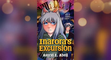 Update 1.5 - Inarora's Excursion by Astrid E. Abell