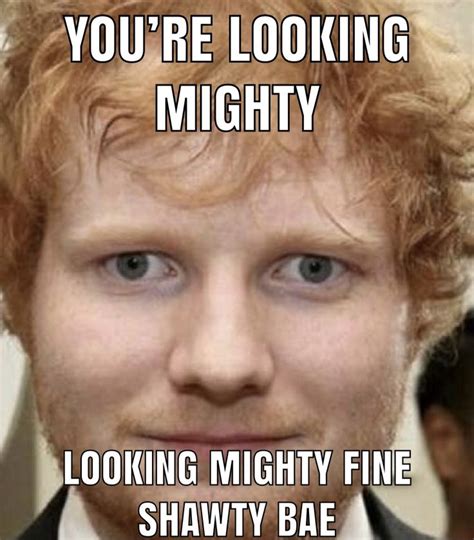 hey shawty bae🥵 not a sheerio safe space btw🤨 | Ed sheeran facts, Ed ...