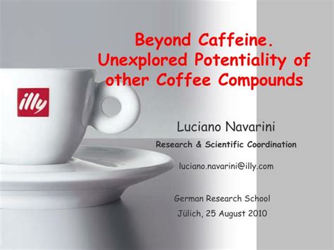 PPT - Beyond Caffeine. Unexplored Potentiality of other Coffee ...
