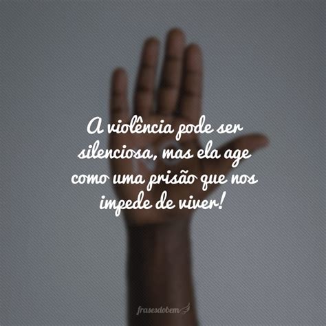 Frases Contra A Violência - 8
