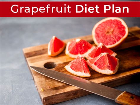 grapefruit diet plan        work  weight loss