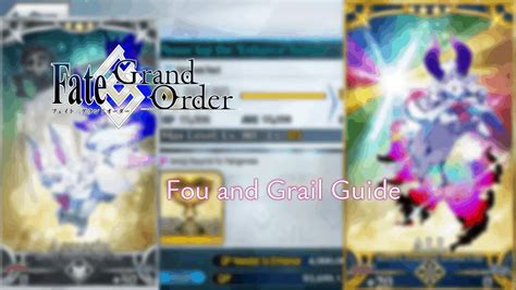 Fate/Grand Order: Fous and Grails Guide - The Digital Crowns