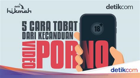 tobat  kecanduan video porno