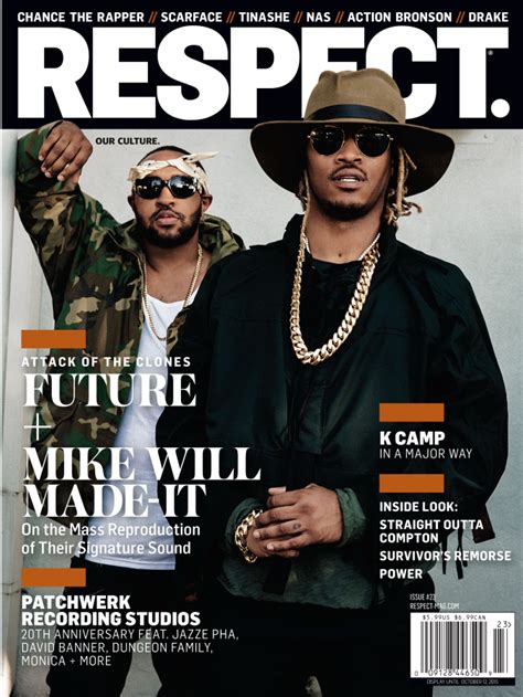 Issue #23: Future & Mike WiLL Made-It - RESPECT.