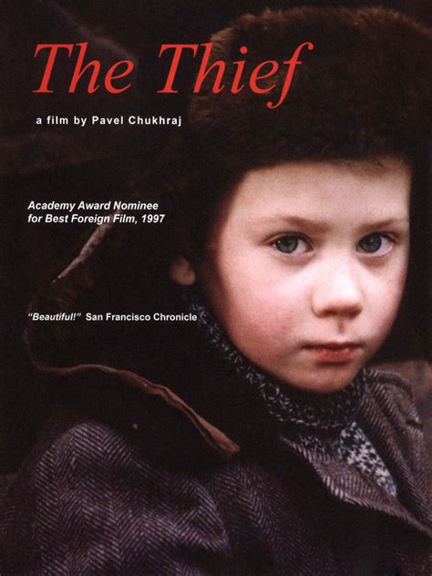 Вор, режиссер Павел Чухрай, 1997