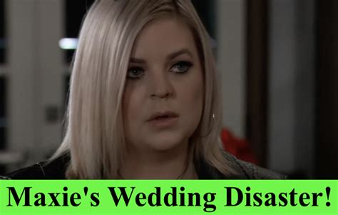 ABC 'General Hospital' Spoilers: Maxie's Wedding To Peter Day Brings ...