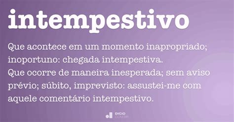 O Que Significa Intempestivo