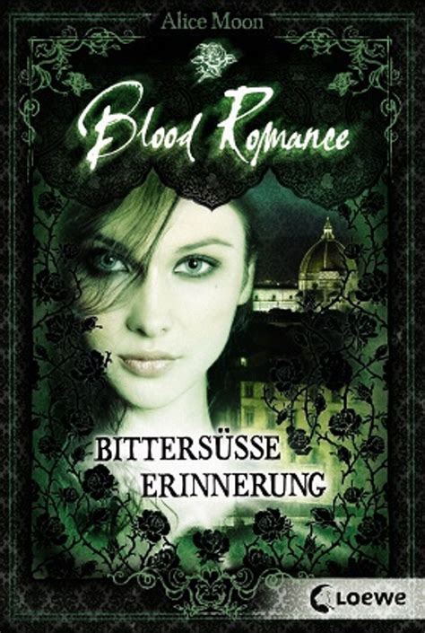 Blood Romance - Bittersüße Erinnerung - Alice Moon (Buch) – jpc.de