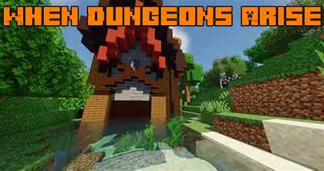 Мод When Dungeons Arise 1.20.2, 1.19.4, 1.18.2, 1.17.1, 1.16.5, 1.15.2 ...