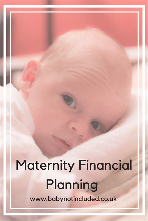 maternity financial planning httpsbabynotincludedcouk