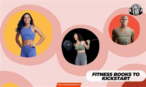 Uncover the Best Fitness Books to Kickstart Your Journey - wellnessuniverse