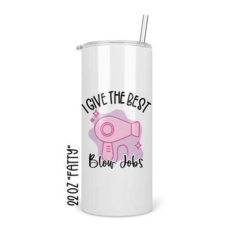 I Give The Best Blow Jobs Skinny Tumbler – tcb co.