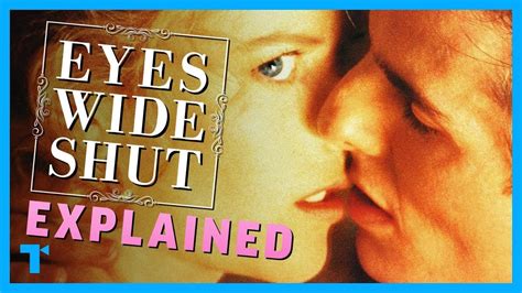 Eyes Wide Shut: Ending, Themes and Symbols Explained - YouTube