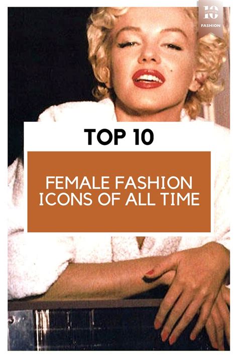 Top 10 Female Fashion Icons of All Time in 2020 | Style icons, Womens ...